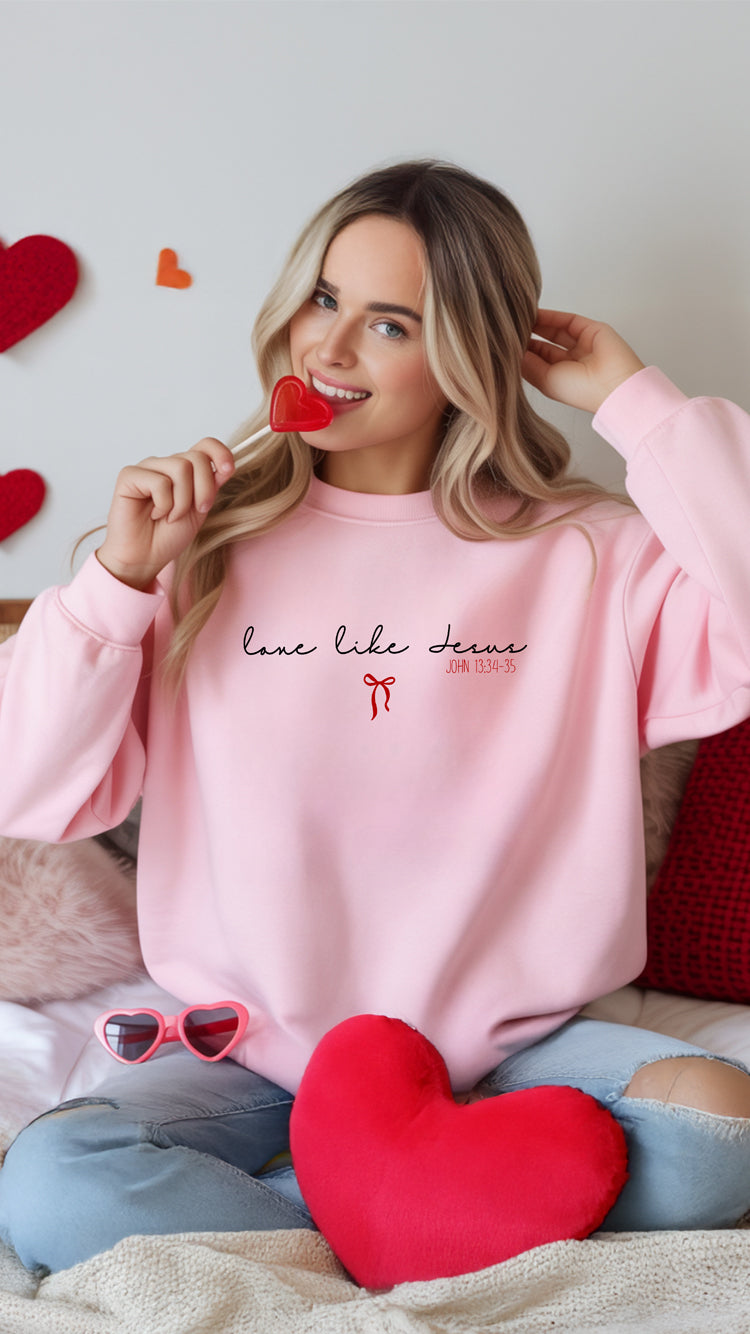 LOVE LIKE JESUS SWEATSHIRT
