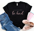 BE KIND T-SHIRT
