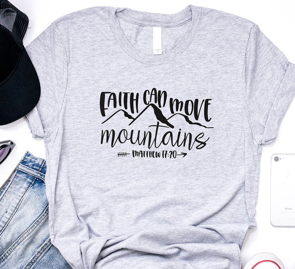 FAITH MOVE MOUNTAINS T-SHIRT