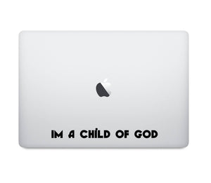 Im a child of God decal