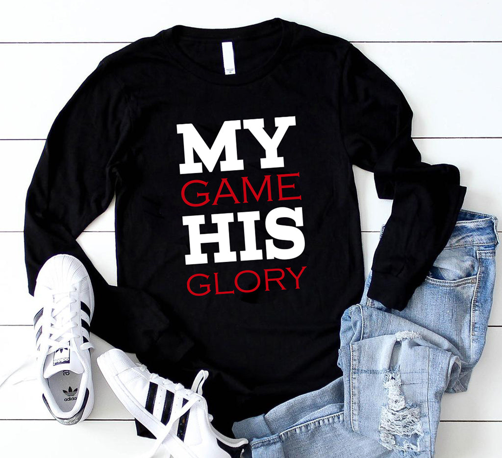 MY GAME HIS GLORY T-SHIRT